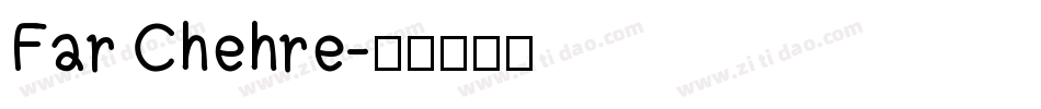 Far Chehre字体转换